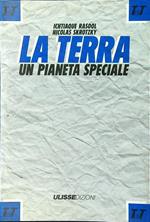 La Terra un pianeta speciale