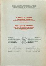 L' unità d'europa e il problema educativo - Die Einheit Europas: das Problem der Nationalitaten