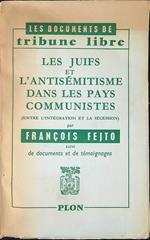 Situation des juifs dans les pays communistes Les juifs et l'antisemitisme dans les pays communistes