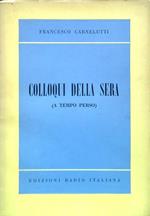 Colloqui della sera (a tempo perso)