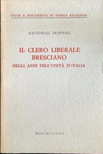 Il clero liberale bresciano negli anni dell'unità d'Italia