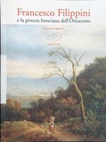 Francesco Filippini e la pittura bresciana dell'Ottocento