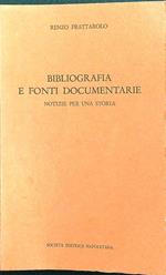 Bibliografia e fonti documentarie