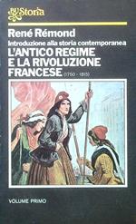 Introduzione storia contemporanea 1. L'antico regime e la rivoluzione francese