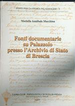 Fonti documentarie su Palazzolo presso l'archivio di stato di Brescia