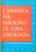 L' America ha bisogno di una ideologia