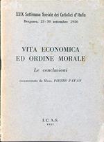 Vita economica ed ordine morale. Le conclusioni