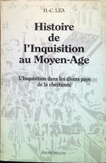 Histoire de l'Inquisition au Moyen-Age II. L'Inquisition dans les divers pays