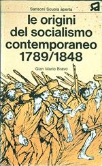 Le origini del socialismo contemporaneo 1789-1848