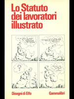 Lo Statuto dei lavoratori illustrato