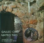 Galileo Chini - Matteo Thun ceramiche e vetri al volger di due secoli