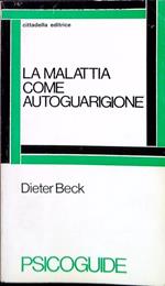 La malattia come autoguarigione