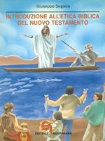 Introduzione all'etica biblica del nuovo Testamento