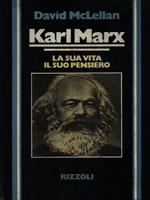 Karl Marx. La sua vita il suo pensiero