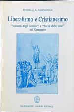 Liberalismo e cristianesimo. Volontà degli uomini e forza delle cose nel Settecento