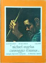 Michael Angelus Caravaggio romanus