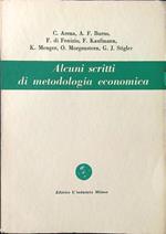 Alcuni scritti di metodologia economica