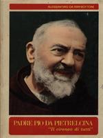 Padre Pio da Pietrelcina. Il cireneo di tutti