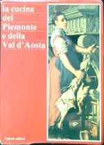 La cucina del Piemonte e della Val d'Aosta