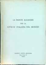 La Dante Alighieri per la civiltà italiana nel mondo