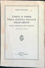 Uomini e forme nella cultura italiana delle origini
