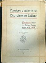 Pensiero e azione nel risorgimento italiano