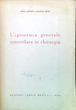 L' ipotermia generale controllata in chirurgia