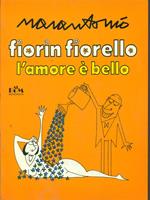 Fiorin Fiorello l'amore è bello