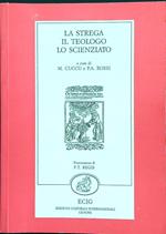 La strega, il teologo, lo scienziato