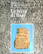 La terra di Baal