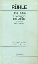 Il  coraggio dell'utopia