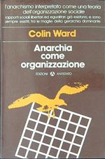 Anarchia come organizzazione