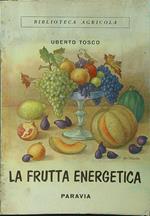 La frutta energetica