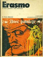 Erasmo. La vita il pensiero i testi esemplari