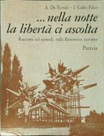 Nella notte la libertà ci ascolta