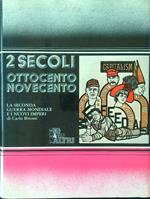 2 secoli vol. 3 - La seconda guerra mondiale e i nuovi imperi