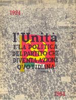 L' Unità è la politica del partito che diventa azione quotidiana