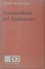 Antimetafisica del fondamento