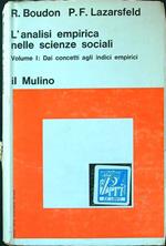 L' analisi empirica nelle scienze sociali vol. I: dai concetti agli indici empirici