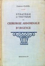 Stratégie et tactique chirurgie abdominale d'urgence