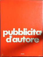 Pubblicità d'autore. La migliore pubblicità italiana