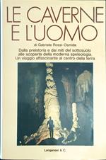 Le  caverne e l'uomo