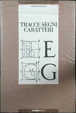 Tracce segni caratteri