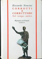 Corrotti e corruttori nel tempo antico