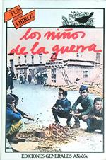 Los ninos de la guerra