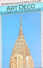 Art Deco. Il libro delle cartoline