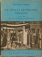 La civiltà letteraria italiana vol. I