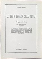 Le idee di Leonardo sulla pittura. VI Lettura Vinciana 15 aprile 1966