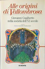 Alle origini di Vallombrosa