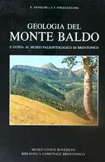 Geologia del Monte Baldo e guida al Museo paleontologico di Brentonico